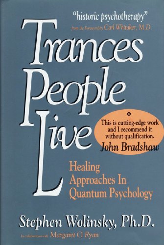 Imagen de archivo de Trances People Live: Healing Approaches in Quantum Psychology a la venta por dsmbooks