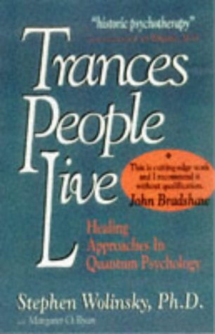 9780962618420: Trances People Live: Healing Approaches in Quantum Psychology