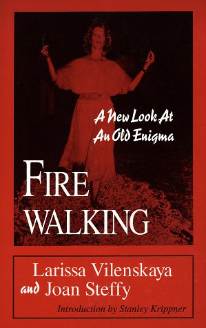 Imagen de archivo de Firewalking : A New Look at an Old Enigma a la venta por Better World Books Ltd