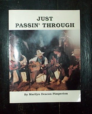 9780962620805: Just Passin' Through Tales of Life, Love and Laughter in Cowboy Country, including personal accounts of the Big Montana..