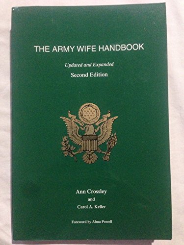 

The Army Wife Handbook: A Complete Social Guide