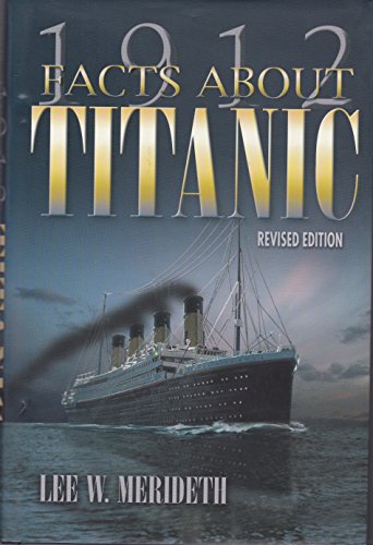 9780962623783: 1912 Facts About the Titanic