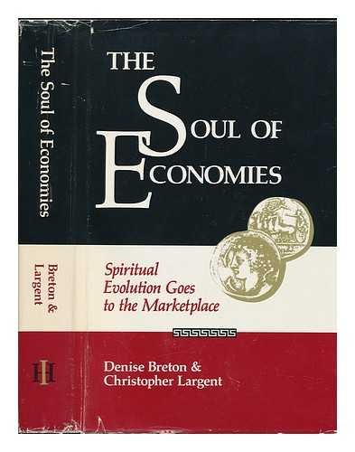 Imagen de archivo de The Soul of Economies : Spiritual Evolution Goes to the Marketplace a la venta por Better World Books