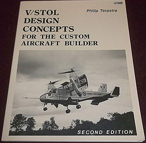 9780962628702: V/Stol Design for the Custom Aircraft Builder