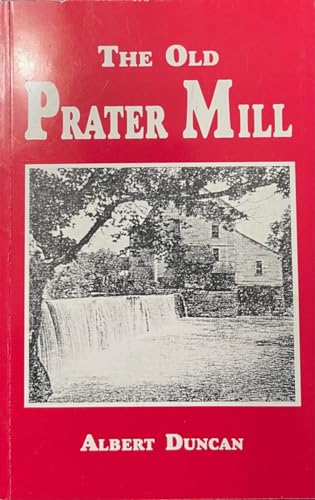 Stock image for The Old Prater Mill for sale by Bookworm Books