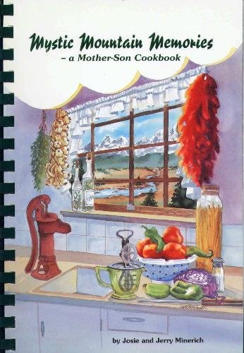 Stock image for Mystic Mountain Memories: A Mother Son Cookbook for sale by ThriftBooks-Dallas