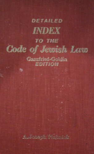 9780962636103: Detailed Index to the Code of Jewish Law, Ganzfried-Goldin