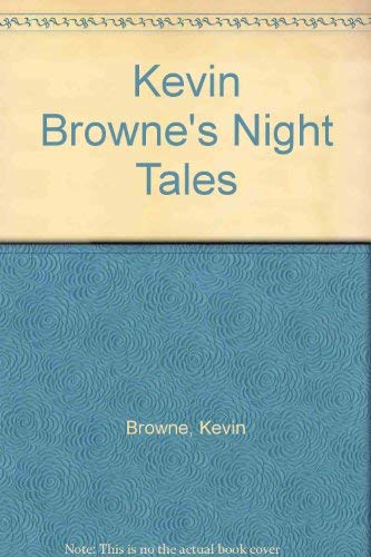 Stock image for Kevin Browne's Night Tales for sale by Books From California