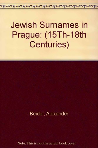 Stock image for Jewish Surnames in Prague: 15th-18th Centuries for sale by ThriftBooks-Atlanta