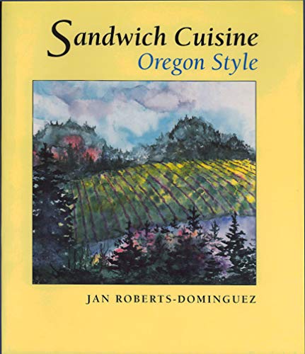 Beispielbild fr Sandwich Cuisine, Oregon Style zum Verkauf von Wonder Book