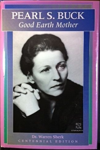 Stock image for Pearl S. Buck: Good Earth Mother for sale by ThriftBooks-Dallas
