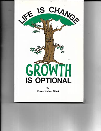Imagen de archivo de Life Is Change Growth Is Optional a la venta por Jenson Books Inc