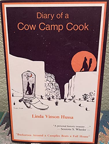 Beispielbild fr Diary of a Cow Camp Cook: Or Buckaroos Around a Campfire Beats a Full House zum Verkauf von St Vincent de Paul of Lane County