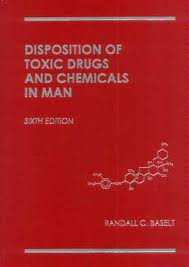 9780962652356: Disposition of Toxic Drugs And Chemicals in Man