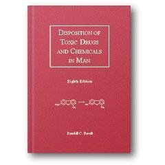 9780962652370: Disposition of Toxic Drugs and Chemicals in Man