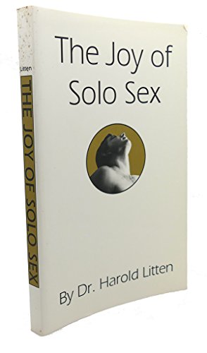 9780962653148: The Joy of Solo Sex