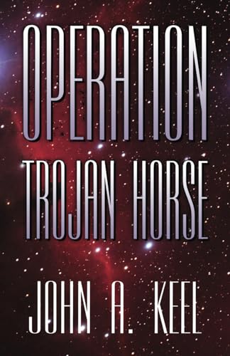 9780962653469: Operation Trojan Horse (Revised Illuminet Edition): Exhaustive Study of Unidentified Flying Objects