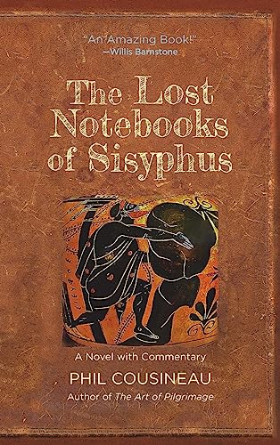 The Lost Notebooks of Sisyphus (9780962654817) by Cousineau, Phil