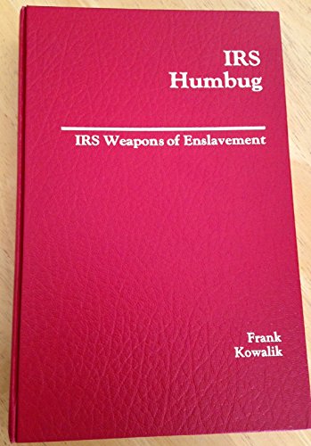 9780962655203: IRS Humbug: Weapons of Enslavement