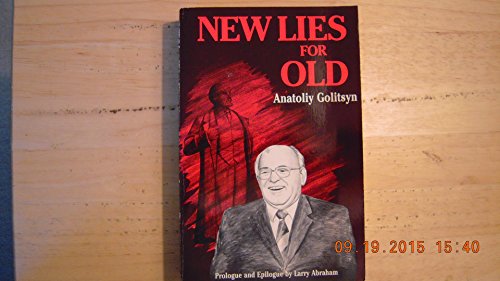 Imagen de archivo de New Lies for Old: The Communist Strategy of Deception and Disinformation a la venta por Books of the Smoky Mountains