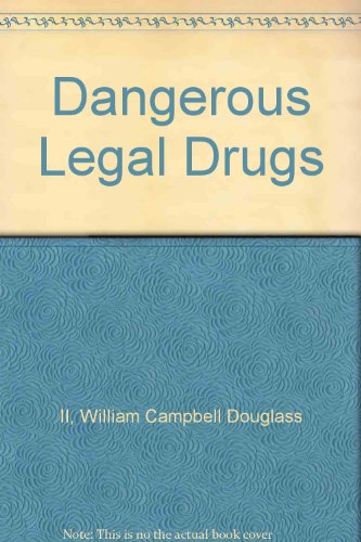 Beispielbild fr Dangerous Legal Drugs zum Verkauf von Wonder Book