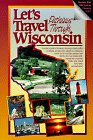 Beispielbild fr Let's Travel Pathways Through Wisconsin zum Verkauf von HPB Inc.