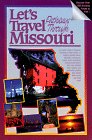 Let's Travel Pathways Through Missouri (Let's Travel: Pathways Through America) (9780962664748) by Marshall, Alex