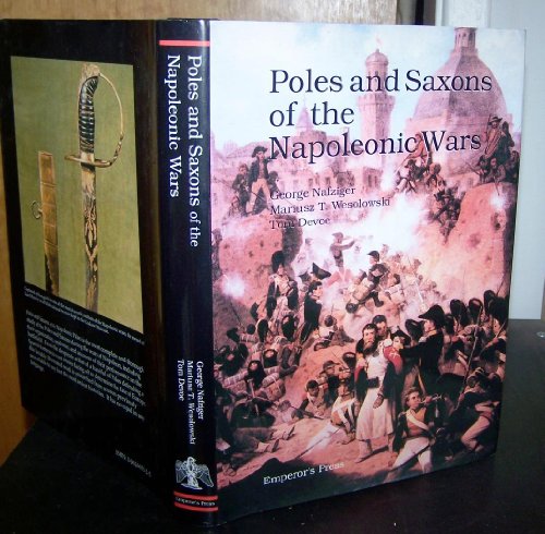 Beispielbild fr Poles and Saxons of the Napoleonic Wars zum Verkauf von Browse Awhile Books