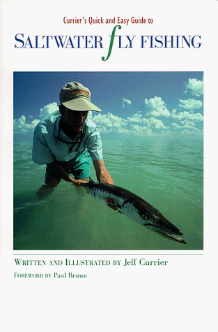 Stock image for Currier's Quick and Easy Guide to Saltwater Fly Fishing for sale by ThriftBooks-Dallas