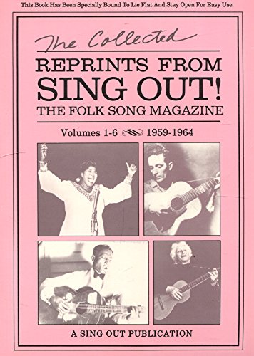 Stock image for Collected Reprints from Sing Out : The Folk Song Magazine, 1959-1964 for sale by Better World Books