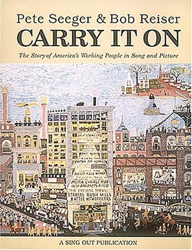 Stock image for Pete Seeger and Bob Reiser - Carry It On for sale by Lowry's Books