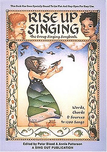 Beispielbild fr Rise up Singing : The Group Singing Songbook zum Verkauf von Better World Books: West