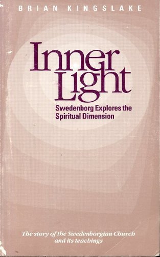 Imagen de archivo de Inner Light: Swedenborg Explores the Spiritual Dimension a la venta por Heisenbooks