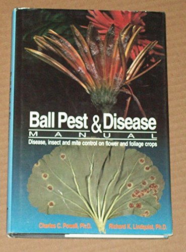 Beispielbild fr Ball Pest and Disease Manual zum Verkauf von Wonder Book