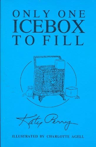 Beispielbild fr Only One Icebox to Fill zum Verkauf von General Eclectic Books