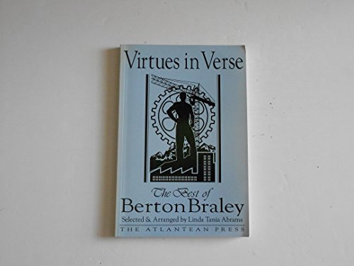 Beispielbild fr Virtues in Verse: The Best of Berton Braley zum Verkauf von Wonder Book
