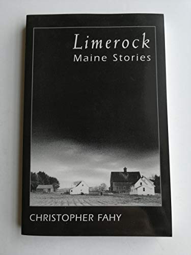 Imagen de archivo de Limerock: Maine Stories a la venta por A.C. Daniel's Collectable Books
