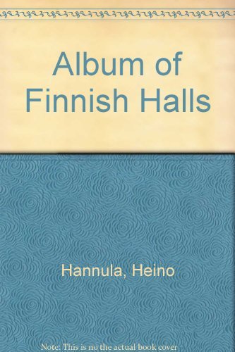 Beispielbild fr Album of Finnish Halls Yesterday and Today zum Verkauf von AFTER WORDS OF ANN ARBOR