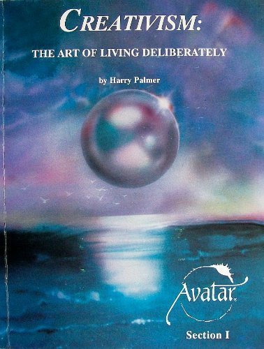 Beispielbild fr Creativism: The Art of Living Deliberately zum Verkauf von GF Books, Inc.
