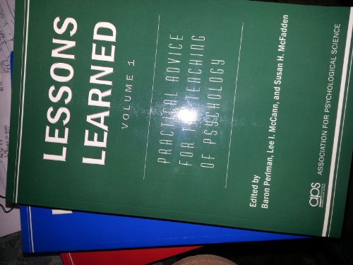 Imagen de archivo de Lessons Learned: Practical Advice for the Teaching of Psychology a la venta por Wonder Book