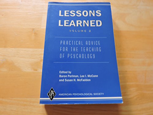 Imagen de archivo de Lessons Learned Volume 2 Practical Advice for the Teaching of Psychology (2) a la venta por Open Books