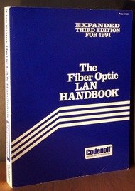 The Fiber Optic Lan Handbook