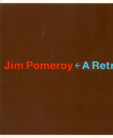Imagen de archivo de Jim Pomeroy <- A Retrospective a la venta por HPB Inc.