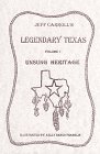 Beispielbild fr Legendary Texas zum Verkauf von HPB-Emerald