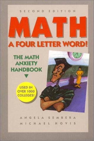 9780962703607: Math A 4 Letter Word: The Math Anxiety Handbook