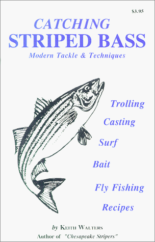 Imagen de archivo de Catching Striped Bass a la venta por ThriftBooks-Atlanta