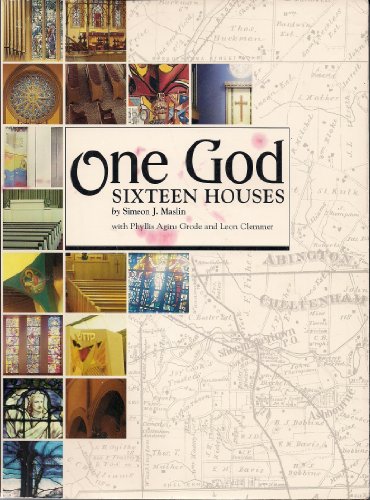 Imagen de archivo de One God, Sixteen Houses: An Illustrated Introduction to the Churches and Synagogues of the Old York Road Corridor a la venta por Autumn Leaves