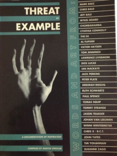 9780962709111: Threat by Example: A Documentation of Inspiration