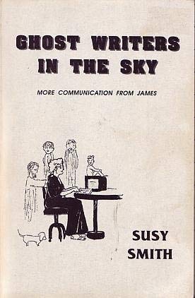 Stock image for Ghost Writers in the Sky: More Communication from James for sale by ThriftBooks-Dallas