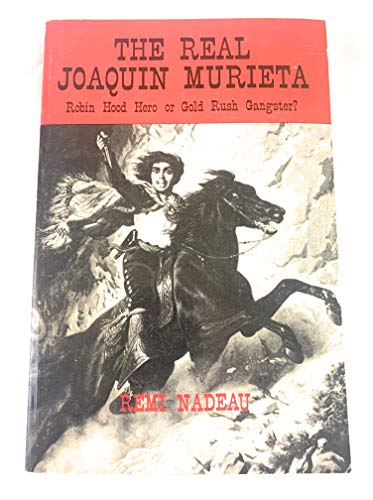 Beispielbild fr The Real Joaquin Murieta zum Verkauf von ThriftBooks-Dallas